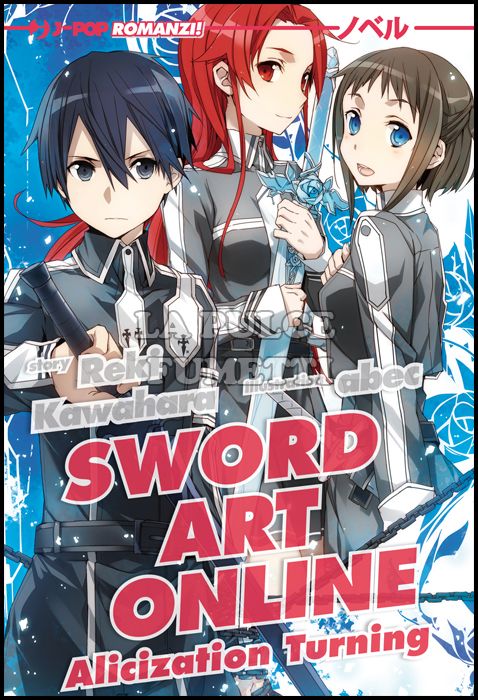 SWORD ART ONLINE LIGHT NOVEL #    11 - ALICIZATION TURNING